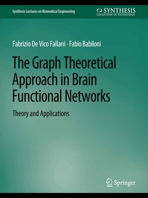 cover image of The Graph Theoretical Approach in Brain Functional Networks